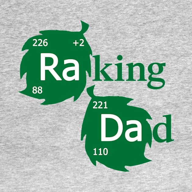 Raking Dad by dumbshirts